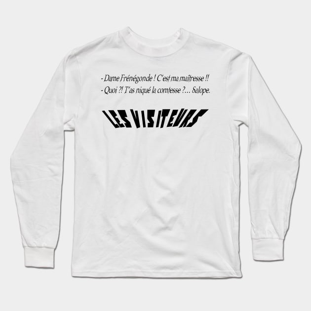 - Lady Frénégonde! She's my mistress !! Long Sleeve T-Shirt by Panthox